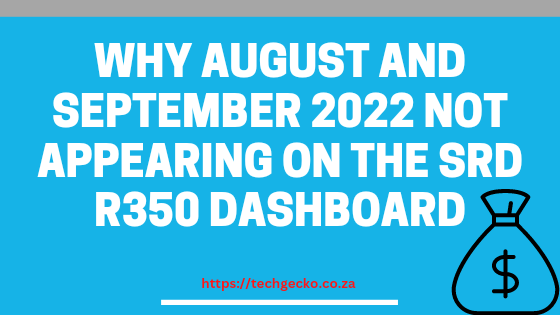 Why August and September 2022 Not Appearing on the SRD R350 Dashboard