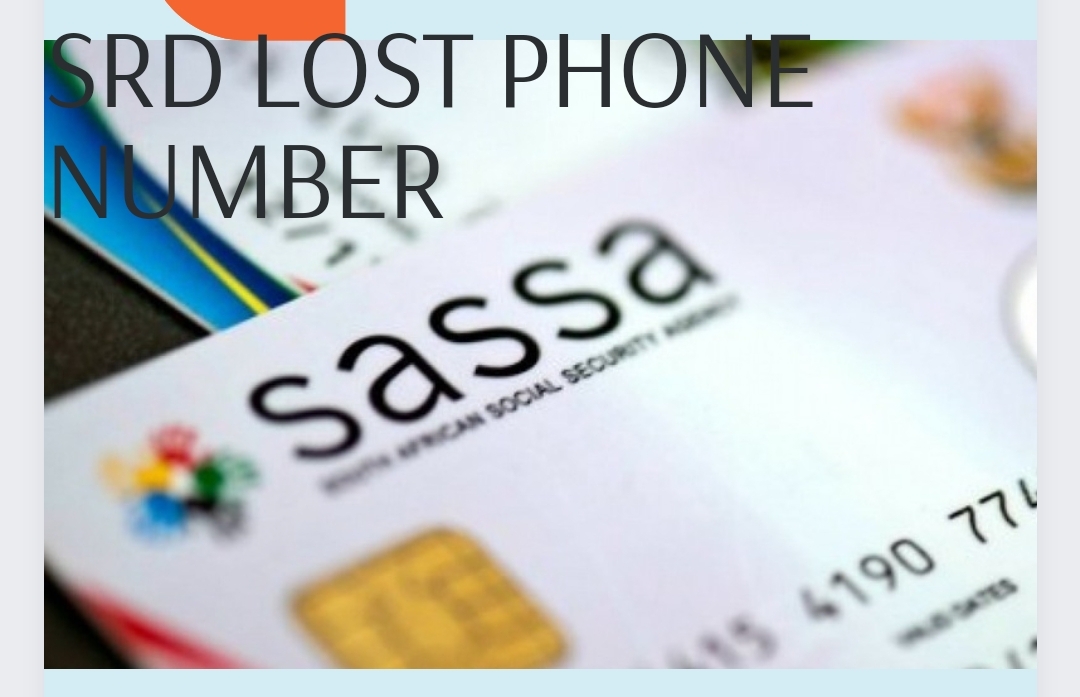 SRD LOST PHONE NUMBER FOR SASSA SRD R350