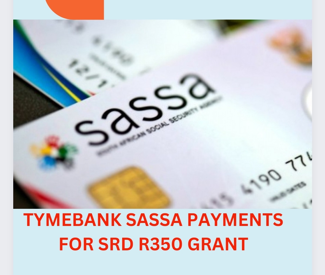 Tymebank SASSA Payments for SRD R350 Grant