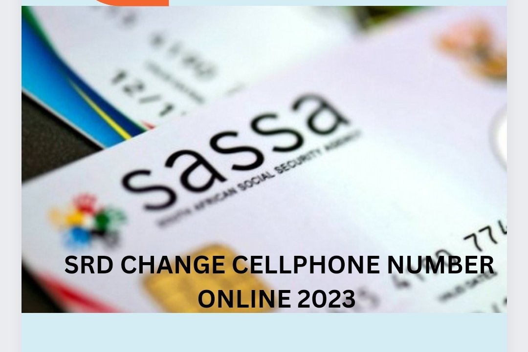 SRD CHANGE CELLPHONE NUMBER ONLINE 2023